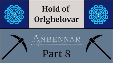 Orlghelovar 8: Venturing Outside - EU4 Anbennar Let