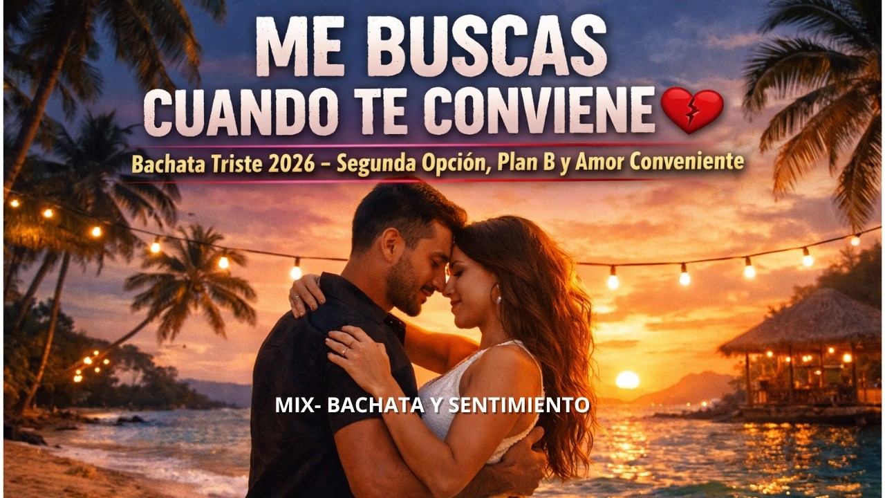BACHATA MIX 2026 💔 Amor Imposible y Pasión Latina