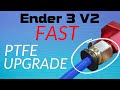 Upgrade the Ender 3 V2 PTFE Tube and Couplers in 5 Minutes or Less