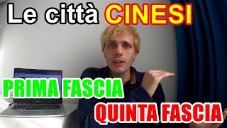 Classificazione Delle Città Cinesi Prima Seconda Terza Quarta E Quinta Fascia