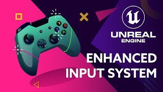 Unreal Engine 5 Tutorial - Enhanced Input System -  Set Up & Walkthrough