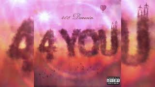 408 Darwin - 4 You (Official Audio)