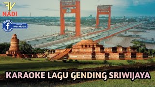 Gending Sriwijaya Karaoke | Running Lyrics | automatic translation to many languages