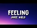Juice Wrld - Feeling (Lyrics)