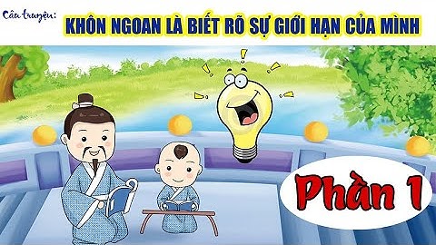 Dạy bé đọc trơn tiếng Việt || Khôn ngoan là biết rõ giới hạn của mình(P1)