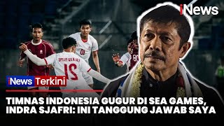 Indra Sjafri Siap Tanggung Jawab Usai Timnas Indonesia Gagal ke Semifinal SEA Games 2025