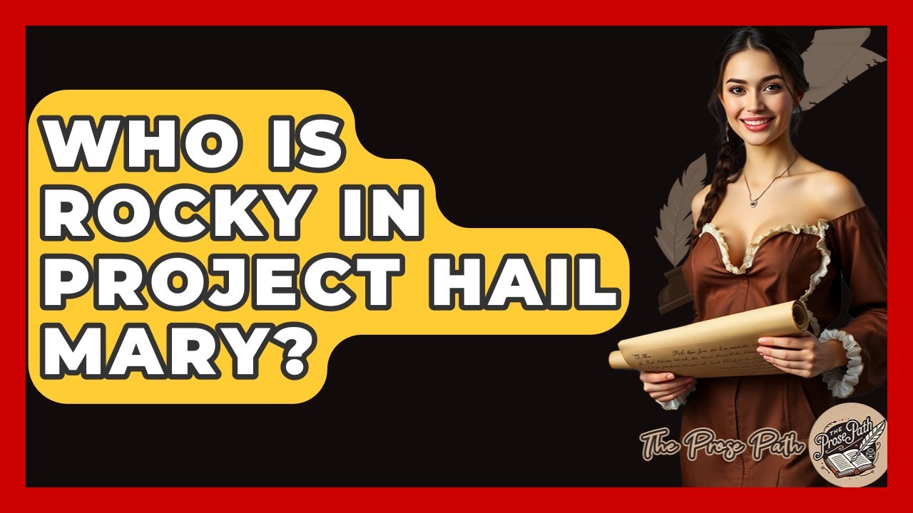 Who Is Rocky In Project Hail Mary? - The Prose Path - YouTube