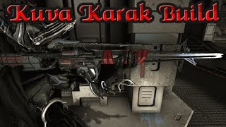 Warframe | Kuva Karak Build (EndGame) [2024]