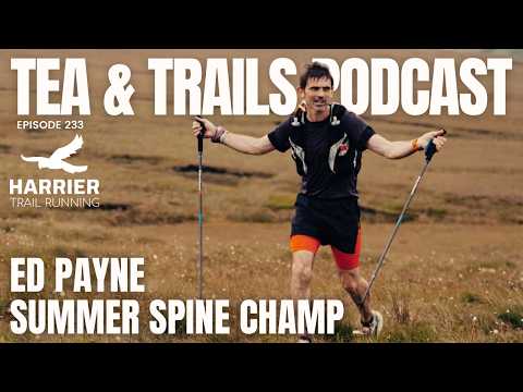 Ed Payne - From DNF to Spine Champion #233