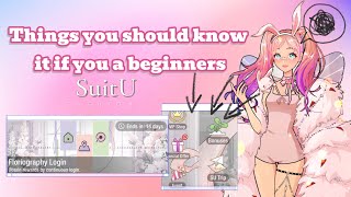 Things you should know it if you a beginners! | SuitU fashion game