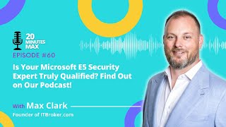Is Your Microsoft E5 Security Expert Truly Qualified Find Out on Our Podcast!