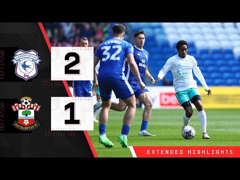 EXTENDED HIGHLIGHTS: Cardiff City 2-1 Southampton | Championship