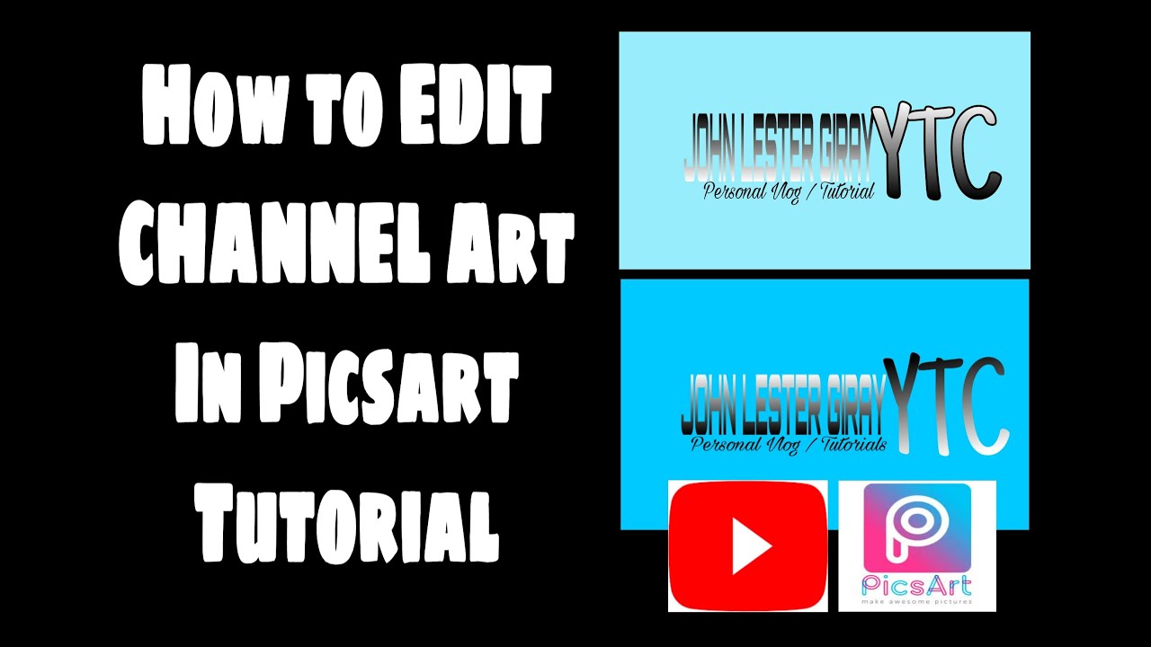 How to edit channel art in Picsart turorial YouTube