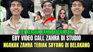 Download Lagu Kocak Eby Video Call Zahra di Studio, Ngakak Zahra Teriak Sayang di Belakang! MP3