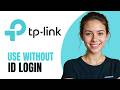 How To Use TP Link Tether Without TP Link ID Login 2026