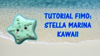 Tutorial Fimo: Stella Marina kawaii (Polimerclay tutorial starfish kawaii)