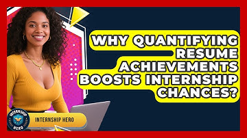 Why Quantifying Resume Achievements Boosts Internship Chances? - Internship Hero