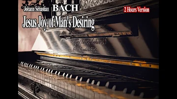 BACH - Jesus Joy of Man's Desiring - 2 Hours Version -Classical Music for Studying and Concentration