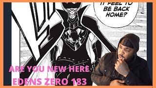 EDENS ZERO CHAPTER 183 REACTION | IS ZIGGY FROM ANOTHER UNIVERSE