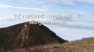 #trending12 Lagu the kadjimmo -Lamar lirik  ft. Charly vam hounten (LYRICS)