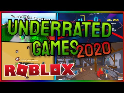 Most Underrated Roblox Games 2020 Youtube - best underrated roblox games