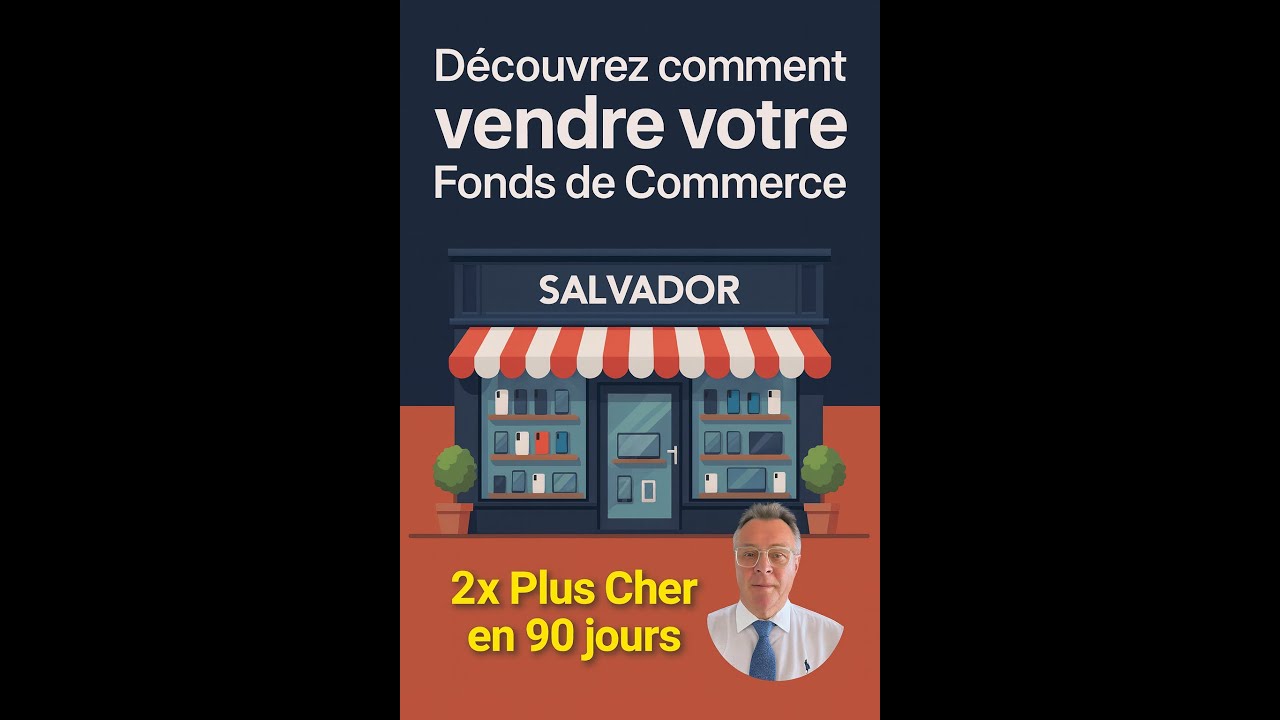 Découvrez comment vendre votre Fonds de Commerce 2x Plus Cher en 90 jours 