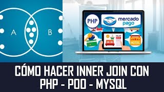 Cómo hacer INNER JOIN con PHP - POO - MYSQL