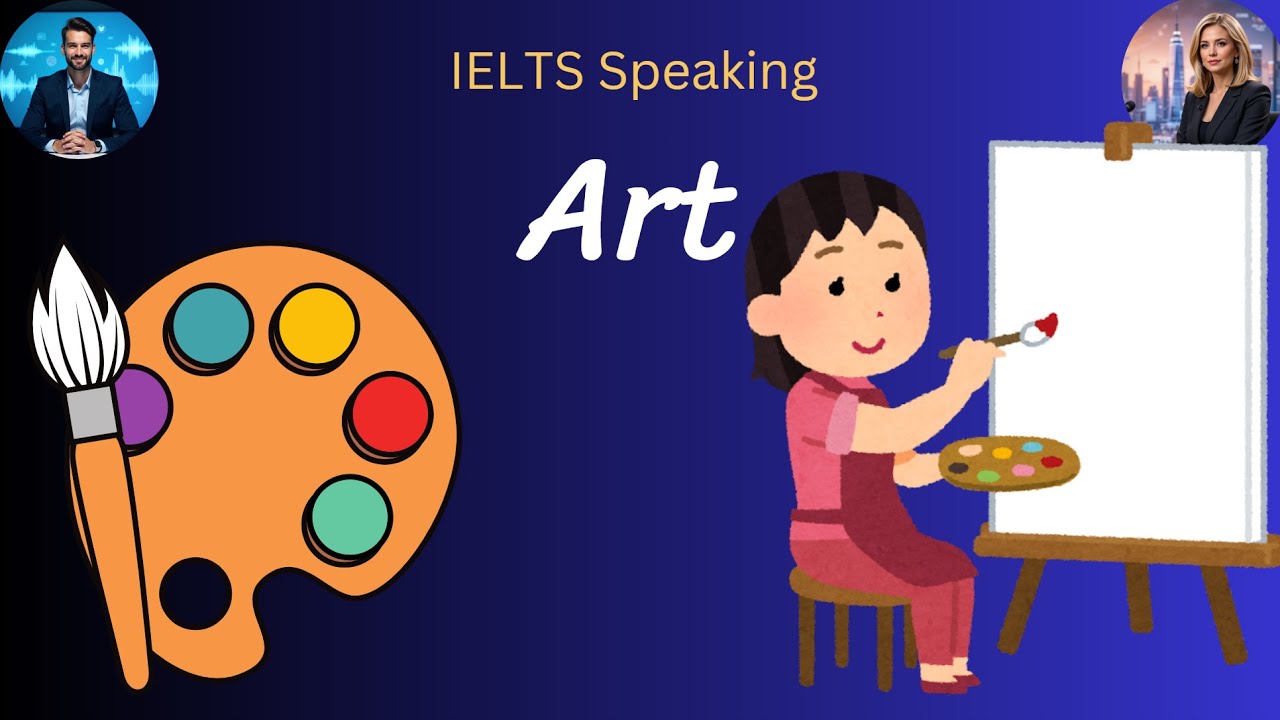 IELTS Speaking Practice — Talking About Art! 🎨 | IELTS … — Transcript