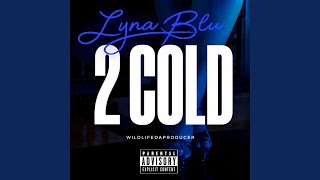 2 COLD