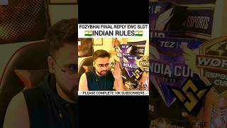 FOZYBHAI FINAL REPLY EWC SLOT INDIA RULES 🇮🇳🔥#shortsfeed #totalgaming #garenafreefire