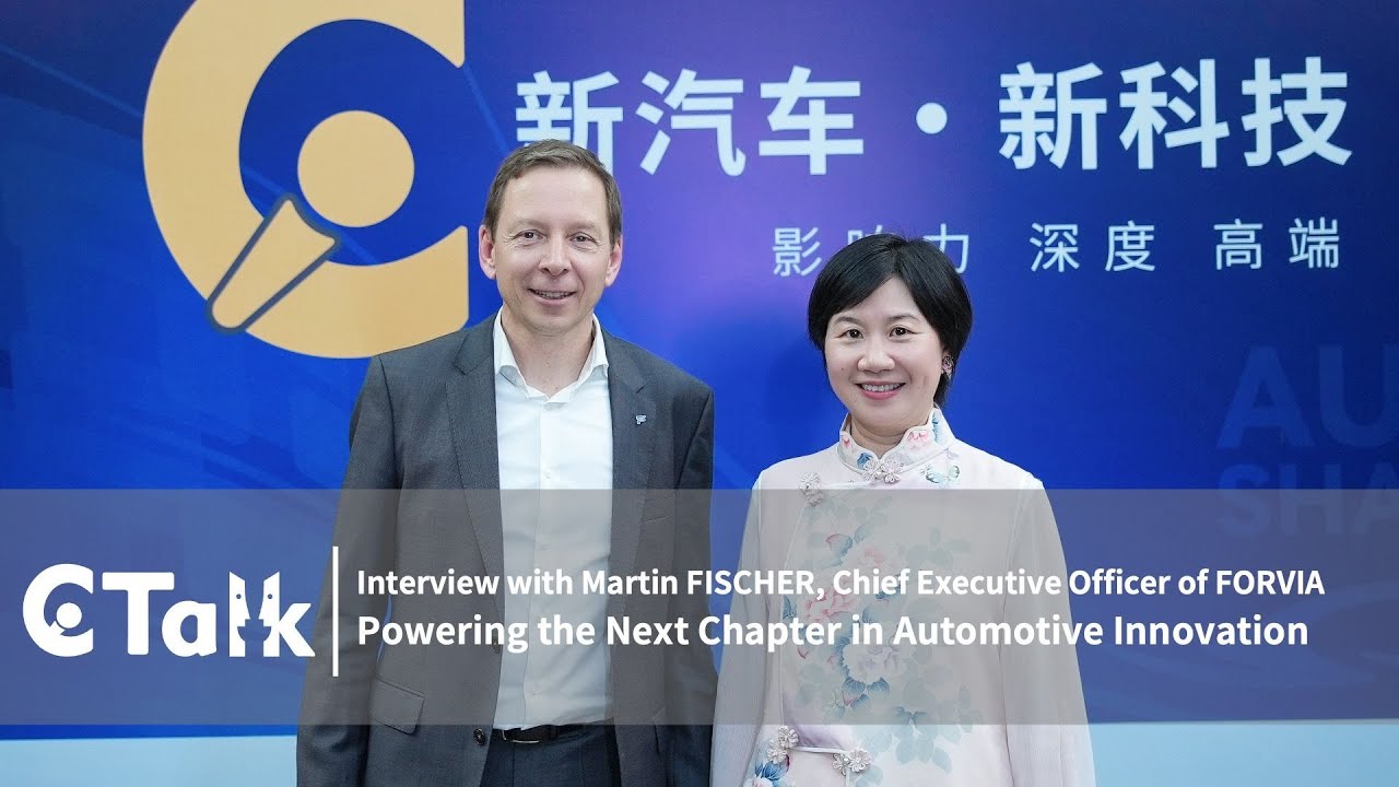 C Talk | Martin FISCHER of FORVIA: Powering the Next Chapter in Automotive Innovation