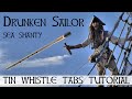 Drunken sailor sea shanty  60 second tin whistle tab tutorial