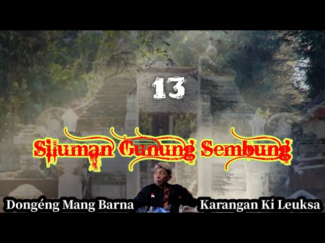 Dongéng Mang Barna. Siluman Gunung Sembung. Eps 13 class=