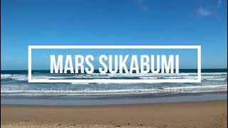 mars sukabumi   lirik