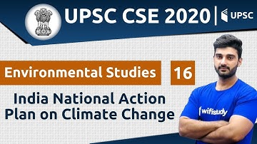 12:00 PM - UPSC CSE 2020 | Environmental Studies by Sumit Sir | India National Action Plan..