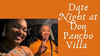B Takes Me To DON PANCHO VILLA | Date Night