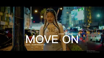 COVER MOVE ON - EYINA KAWATAK cipt by GLENN SEBASTIAN