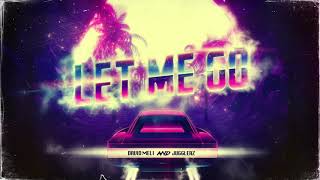 David Meli - Let me Go
