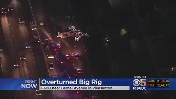 Overturned Big Rig On I-680 In Pleasanton Causes Commute Nightmare