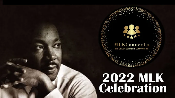 2022 Martin Luther King Jr. Celebration - 2022-Jan-14
