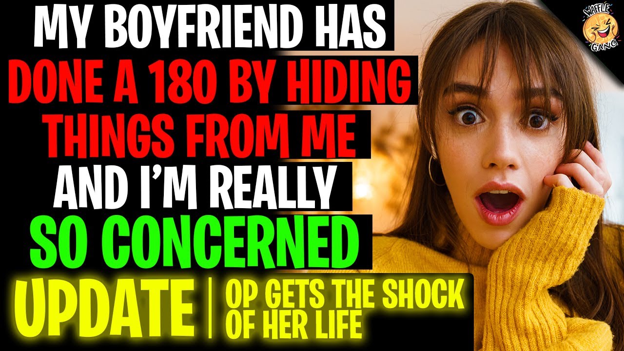 My Boyfriend Has Done A Complete 180 By Hiding Things From Me r ...