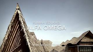 Rumah Edukasi Alfa Omega Tahap 1