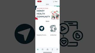 Navigating The Kidney Health Community - Phone App screenshot 1