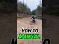 LEARN HOW TO MANUAL ✅ 🔓#Ridedialledin #dialledincoaching #mountainbike #bike #mtb #howto #manual