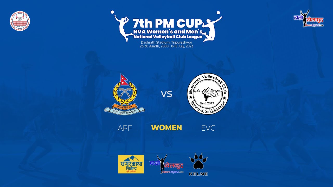 LIVE APF vs Everest (एपिएफ विरुद्ध एभरेस्ट) Women's 7th PM Cup NVA Volleyball Club League