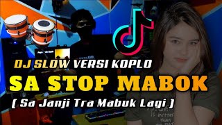 Dj Sa Janji Tra Mabok Lagi - Terbaru 2021 Koplo Full Bass VIRAL TIKTOK