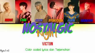 Nostalgic Night - VICTON [Color coded lyrics Han/Rom/INA]