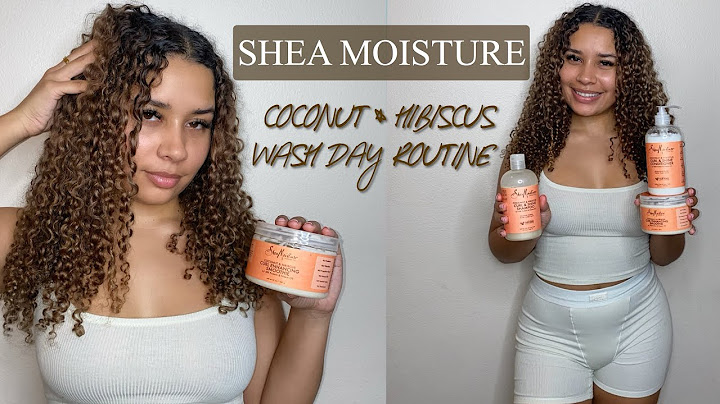 Shea moisture coconut and hibiscus shampoo and conditioner