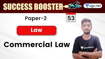 06:00 PM - UGC NET Paper 2 Crash Course | Law by Vijendra Dudi | Commercial Law