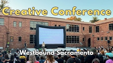 Creative Energy in Sacramento! | Westbound Conference 2025 Recap